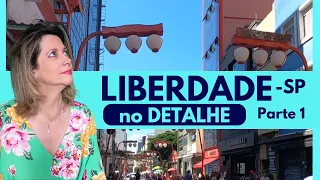 LIBERDADE - SP | MOSTRAMOS O QUE TEM DE MELHOR!