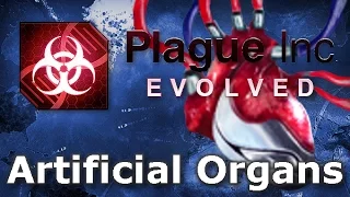 Plague Inc: Official Scenarios - Artificial Organs (Mega Brutal)