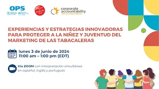 EXPERIENCIAS Y ESTRATEGIAS PARA PROTEGER A LA NIÑEZ Y JUVENTUD DEL MARKETING DE LAS TABACALERAS