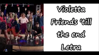 Violetta - Friends till the end Letra