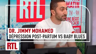 Dr. Jimmy Mohamed : Dépression post-partum VS Baby blues