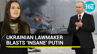 'Putin wants to wipeout Ukraine': Ukrainian MP calls Russian President 'insane' | Watch