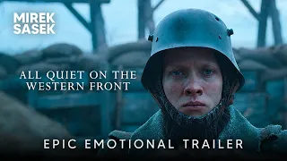 All Quiet on the Western Front — Epic Emotional Trailer