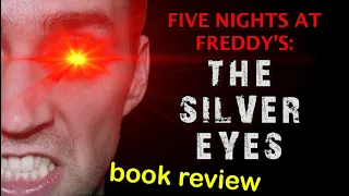 Five Nights at Freddy's: The Silver Eyes BOOK REVIEW