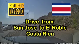 247. 🇨🇷 Drive from San Jose to El Roble - Costa Rica.