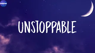 Sia - Unstoppable (Mix Lyrics) | Passenger, Jaymes Young, Ed Sheeran,...