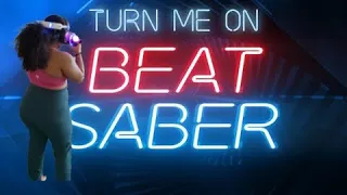 Beat saber -Turn Me on (hard level )