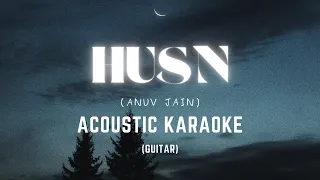 Husn - Anuv Jain (Acoustic Guitar Karaoke) + lyrics