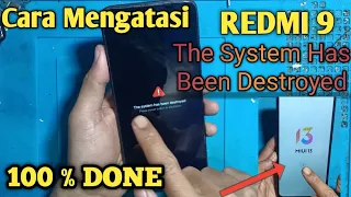 Redmi 9 Error The System Has Been Destroyed