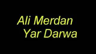 Alî Merdan Yar darwa (bulbila ku lê dayî)