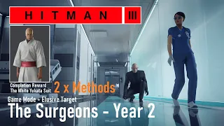 HITMAN 3 - Elusive Target - "The Surgeons - Year 2" Silent Assassin - 2 x Methods
