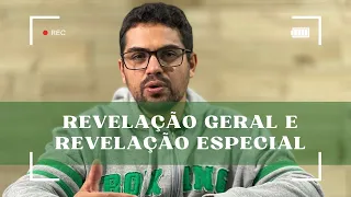 A REVELAÇÃO GERAL E A REVELAÇÃO ESPECIAL. SALMO 19