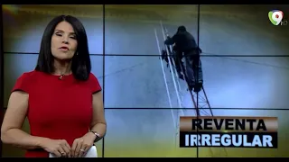 Reventa Irregular | El Informe con Alicia Ortega