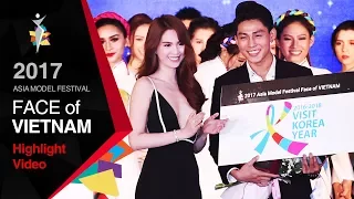2017 Face of Vietnam Highlight video