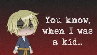 You know, whe I was a kid... meme? || Collection AU (канон)