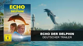 Echo, der Delphin (Deutscher Trailer) | HD | KSM