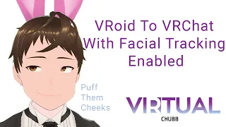 How to Import Your Vroid Character into VRChat with Facial Tracking BEGINNERS GUIDE