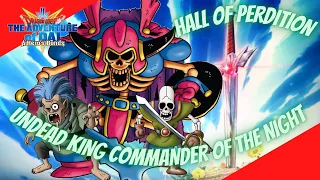 HALL OF PERDITION (UNDEAD KING &BCOMMANDER OF THE NIGHT) | DQ DAI A HERO'S BONDS