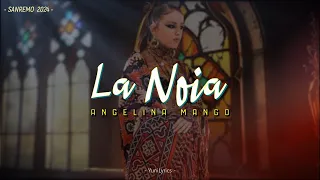 Angelina Mango - LA NOIA (Lyrics/Testo) - Sanremo 2024