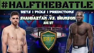 UFC Vegas 5 | Brunson vs Shahbazyan | Bets, Picks, Predictions | Half The Battle