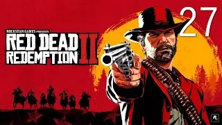 Red Dead Redemption 2 : Başarısız Soygun | Türkçe | Bölüm 27