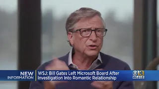 Bill Gates Left Microsoft Board After Investigation Into Romantic Relationship