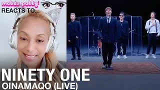 Ninety One - Oinamaqo | Reaction