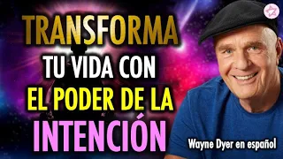 💜🧘🏻‍♀️USA EL PODER DE LA INTENCIÓN | Cómo Atraer Exactamente lo que Deseas por Wayne Dyer en español