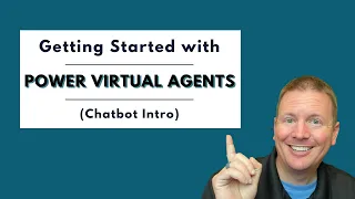 🤖 Getting Started with Power Virtual Agents (Chatbot Intro)