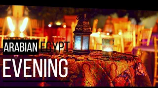 Arabian Evening | Egypt, Hurgada| Meraki Resort