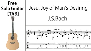 Jesu, Joy of Man's Desiring (Bach) Fingerstyle Guitar【Score & TAB】