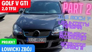 VW GOLF 5 GTI - Łowicki Zbój by Coobcio Garage Part2 / Reanimcja modyfikacje i test na hamowni