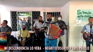 Mi Descendencia Lo Vera  - Dagoberto "El Negrito" Osorio y Luis Puello