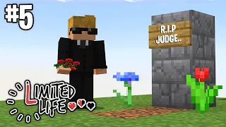 A TRAGIC LOSS ON THE SERVER.. | Limited Life | #5