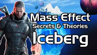 The Definitive Mass Effect Theory & Secrets Iceberg