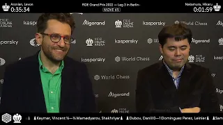 Levon Aronian and Hikaru Nakamura after Round 1 of the FIDE Grand Prix 2022 in Berlin