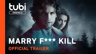 Marry F*** Kill | Official Trailer | A Tubi Original