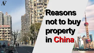 Why you shouldn't buy property in China