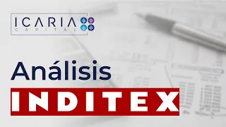 Tesis de inversión en INDITEX - Icaria Capital