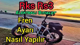 Rks Rs3 Elektrikli Bisiklet | Fren Ayarı Nasıl Yapılır? #elektriklibisiklet #electricbike