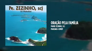 Padre Zezinho, scj - Oração pela Família - (Instrumental)