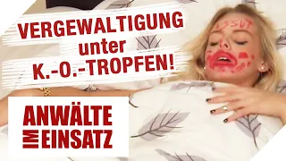 Mit K.-o.-Tropfen betäubt und missbraucht! Video kursiert im Netz! | 1/2 | Anwälte im Einsatz SAT.1