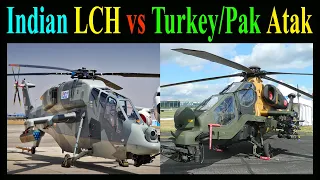 Comparison Between India's Light Combat Helicopter (LCH) and Turkey/Pakistani T-129 Atak Helicopter
