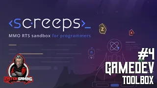 Game Developer's Toolbox: Learn programming with Screeps