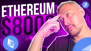 Ethereum $8000‼️НОВЫЙ ПРОГНОЗ НА ЭФИР