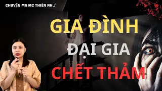 Chuyện Ma - GIA ĐÌNH ĐẠI GIA CHẾT THẢM - (TẬP 417)