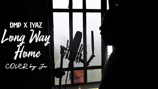 DMP x IYAZ -Long Way Home _ (COVER) by Jx