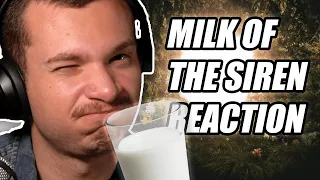 Well, this was... Melanie Martinez - MILK OF THE SIREN (REACTION)