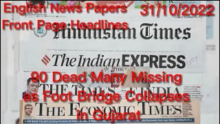 90 Dead and Many Missing as Bridge Collapses in Gujarat | Headlines in English News Papers Today