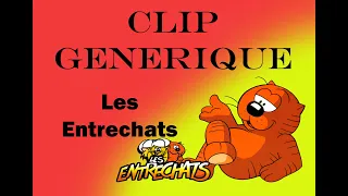 LES ENTRECHATS Clip Custom générique intégral